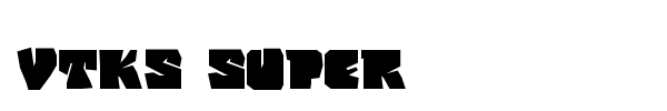 VTKS Super font preview